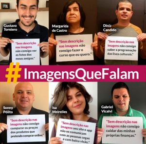 Mosaico feito com a foto de seis pessoas diferentes, cada uma segura uma folha de sulfite com um texto referente ao #ImagensQueFalam